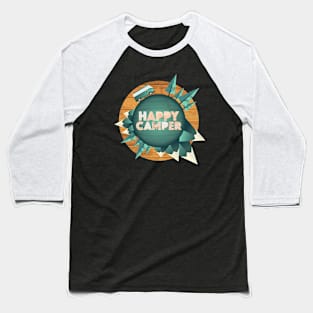 happy camper Baseball T-Shirt